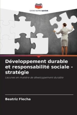 Développement durable et responsabilité sociale - stratégie