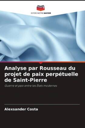 Analyse par Rousseau du projet de paix perpétuelle de Saint-Pierre