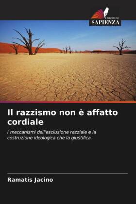 Il razzismo non è affatto cordiale