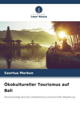 Ökokultureller Tourismus auf Bali