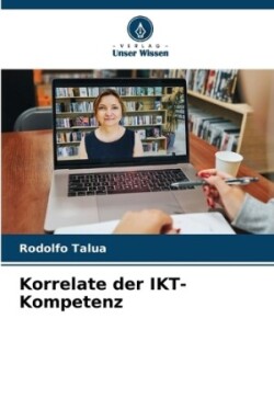 Korrelate der IKT-Kompetenz