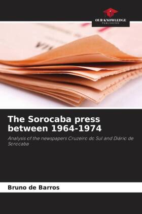 The Sorocaba press between 1964-1974