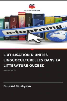 L'UTILISATION D'UNITÉS LINGUOCULTURELLES DANS LA LITTÉRATURE OUZBEK