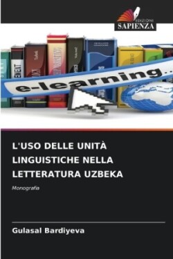 L'Uso Delle Unità Linguistiche Nella Letteratura Uzbeka