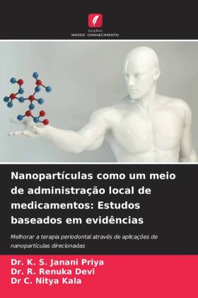 Nanopartículas como um meio de administração local de medicamentos: Estudos baseados em evidências