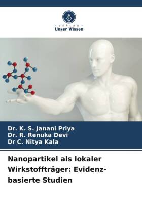 Nanopartikel als lokaler Wirkstoffträger: Evidenz-basierte Studien