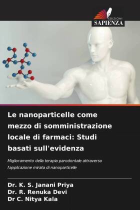 Le nanoparticelle come mezzo di somministrazione locale di farmaci: Studi basati sull'evidenza