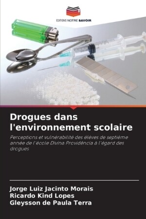 Drogues dans l'environnement scolaire