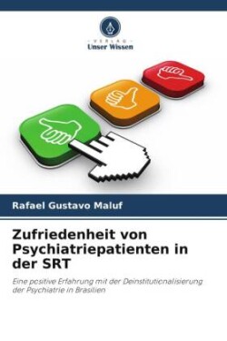 Zufriedenheit von Psychiatriepatienten in der SRT