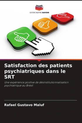 Satisfaction des patients psychiatriques dans le SRT