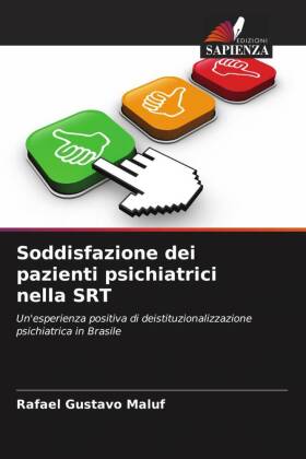 Soddisfazione dei pazienti psichiatrici nella SRT