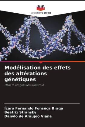 Modélisation des effets des altérations génétiques