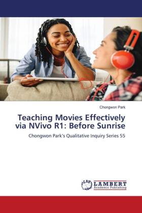 Teaching Movies Effectively via NVivo R1: Before Sunrise