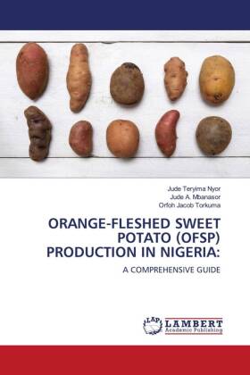 Orange-Fleshed Sweet Potato (Ofsp) Production in Nigeria