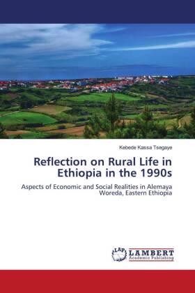 Reflection on Rural Life in Ethiopia in the 1990s