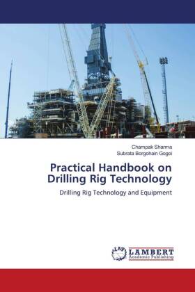 Practical Handbook on Drilling Rig Technology