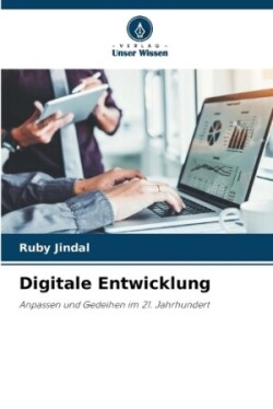 Digitale Entwicklung