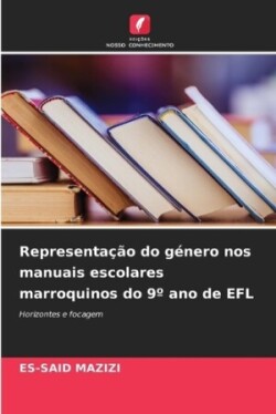 Representação do género nos manuais escolares marroquinos do 9° ano de EFL