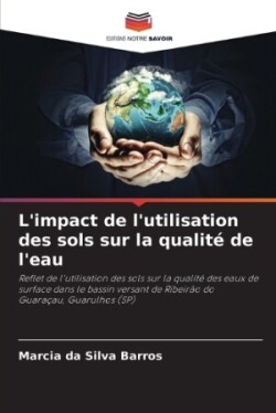 L'impact de l'utilisation des sols sur la qualité de l'eau