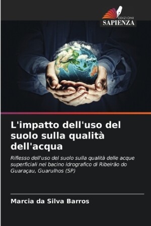 L'impatto dell'uso del suolo sulla qualità dell'acqua