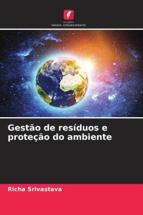 Gestão de resíduos e proteção do ambiente