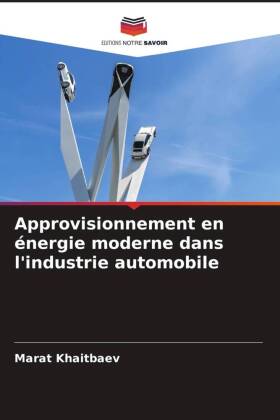 Approvisionnement en énergie moderne dans l'industrie automobile