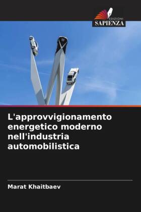 L'approvvigionamento energetico moderno nell'industria automobilistica