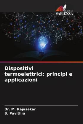 Dispositivi termoelettrici: principi e applicazioni