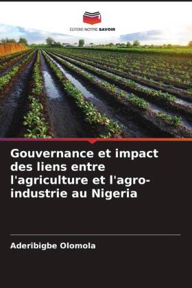 Gouvernance et impact des liens entre l'agriculture et l'agro-industrie au Nigeria