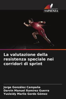 La valutazione della resistenza speciale nei corridori di sprint