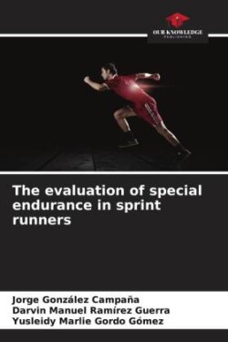 The evaluation of special endurance in sprint runners