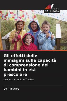 Gli effetti delle immagini sulle capacità di comprensione dei bambini in età prescolare