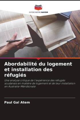 Abordabilité du logement et installation des réfugiés