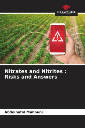 Nitrates and Nitrites : Risks and Answers