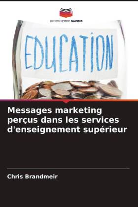 Messages marketing perçus dans les services d'enseignement supérieur