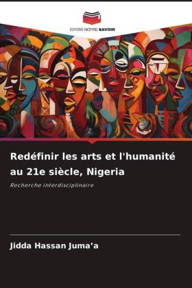 Redéfinir les arts et l'humanité au 21e siècle, Nigeria