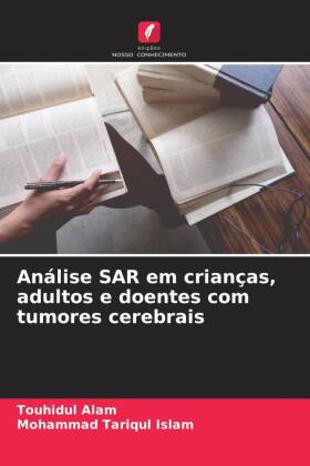 Análise SAR em crianças, adultos e doentes com tumores cerebrais