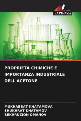 PROPRIETÀ CHIMICHE E IMPORTANZA INDUSTRIALE DELL'ACETONE