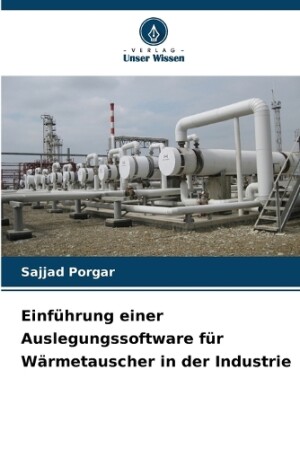 Einführung einer Auslegungssoftware für Wärmetauscher in der Industrie