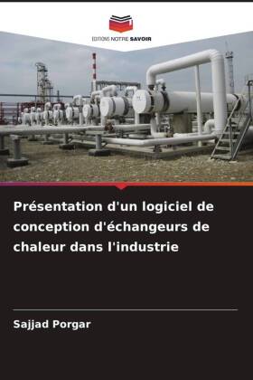 Présentation d'un logiciel de conception d'échangeurs de chaleur dans l'industrie