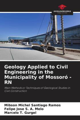 Geology Applied to Civil Engineering in the Municipality of Mossoró - RN