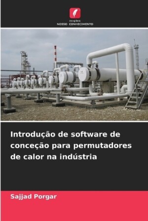 Introdução de software de conceção para permutadores de calor na indústria