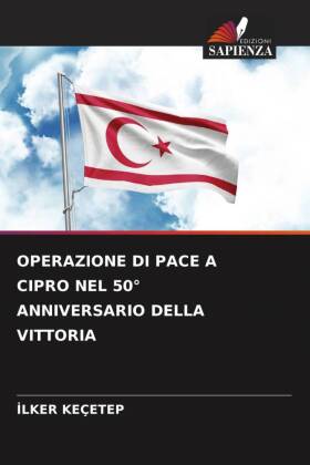 OPERAZIONE DI PACE A CIPRO NEL 50° ANNIVERSARIO DELLA VITTORIA