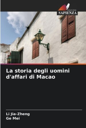 storia degli uomini d'affari di Macao