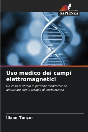 Uso medico dei campi elettromagnetici