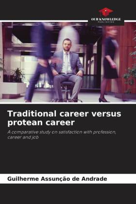 Traditional career versus protean career