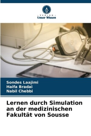 Lernen durch Simulation an der medizinischen Fakultät von Sousse