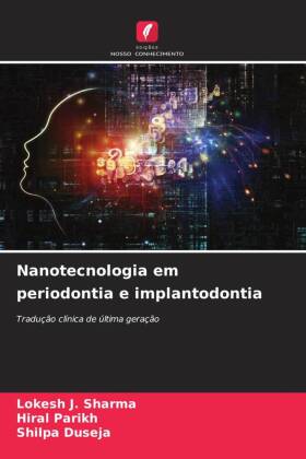 Nanotecnologia em periodontia e implantodontia