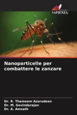 Nanoparticelle per combattere le zanzare