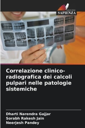 Correlazione clinico-radiografica dei calcoli pulpari nelle patologie sistemiche